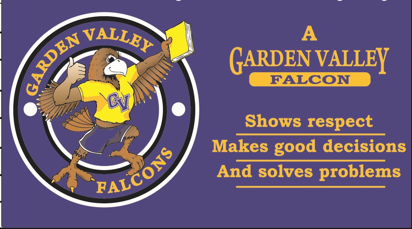 Banner of Garden Valley Falcon shows respect, makes good decisions and solves problems